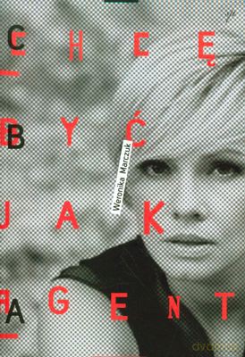 Chcę Być Jak Agent - Weronika Marczuk [KSIĄŻKA]