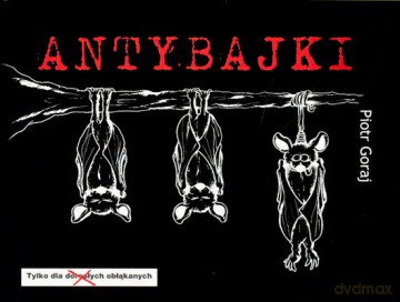 Antybajki - Piotr Goraj [KSIĄŻKA]