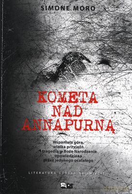 Kometa Nad Annapurną - Simone Moro [KSIĄŻKA]