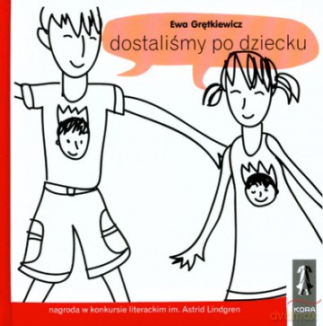 Dostaliśmy Po Dziecku (twarda) - Ewa Grętkiewicz [KSIĄŻKA]