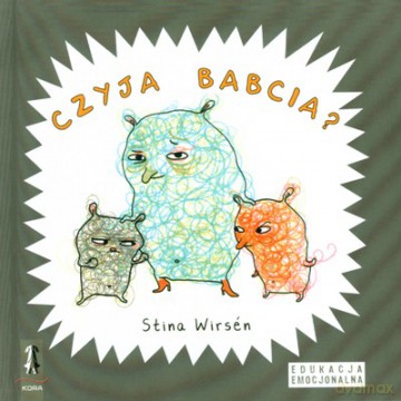 Czyja Babcia (twarda) - Stina Wirsen [KSIĄŻKA]