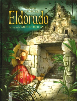 Eldorado (twarda) - Marek Probosz [KSIĄŻKA]