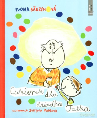 Cukierek Dla Dziadka Tadka (twarda) - Ivona Brezinova [KSIĄŻKA]