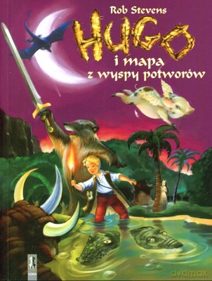Hugo I Mapa Z Wyspy Potworów - Rob Stevens [KSIĄŻKA]