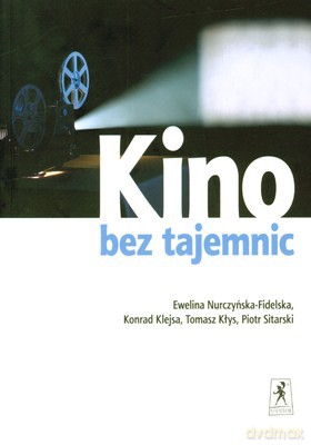 Kino Bez Tajemnic [KSIĄŻKA]