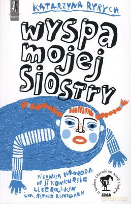 Wyspa Mojej Siostry - Katarzyna Ryrych [KSIĄŻKA]