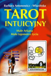 Tarot Intuicyjny - Barbara Antonowicz-Wlazińska [KSIĄŻKA]