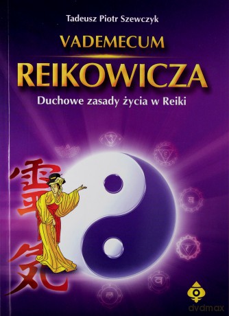 Vademecum Reikowicza - Tadeusz Piotr Szewczyk [KSIĄŻKA]