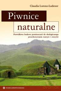 Piwnice Naturalne - Claudia Lorenz-Ladener [KSIĄŻKA]
