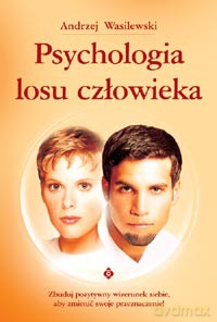 Psychologia Losu Człowieka - Andrzej Wasilewski [KSIĄŻKA]
