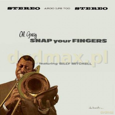 Al Grey: Snap Your Fingers [CD]