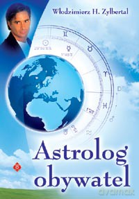 Astrolog Obywatel - Włodzimierz H. Zylbertal [KSIĄŻKA]