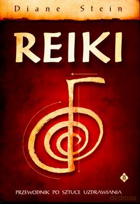 Reiki Przewodnik Po Sztuce Uzdrawiania - Diane Stein [KSIĄŻKA]