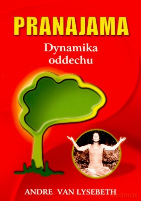 Pranajama Dynamika Oddechu - Andre Van Lysebeth [KSIĄŻKA]