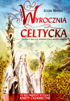 Wyrocznia Celtycka - Leszek Matela [KSIĄŻKA]