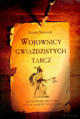 Wojownicy Gwiaździstych Tarcz - Leszek Michalik [KSIĄŻKA]