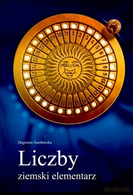 Liczby Ziemski Elementarz - Dagmara Samborska [KSIĄŻKA]