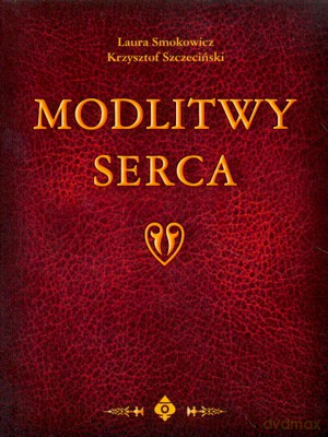 Modlitwy Serca [KSIĄŻKA]