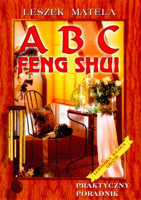 Abc Feng Shui Wyd.VI - Leszek Matela [KSIĄŻKA]
