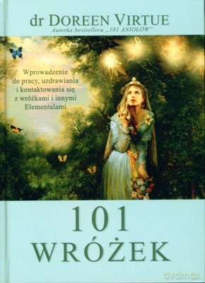 101 Wróżek   - Doreen Virtue [KSIĄŻKA]