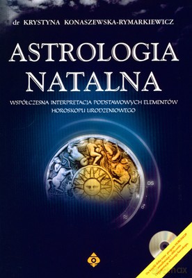 Astrologia Natalna - Dr.Krystyna Konaszewska - Rymarkiewicz [KSIĄŻKA]+[CD]