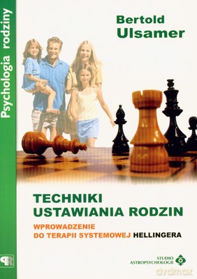 Techniki Ustawiania Rodzin - Bertold Ulsamer [KSIĄŻKA]
