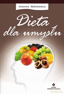 Dieta Dla Umysłu - Antonina Malinkiewicz [KSIĄŻKA]