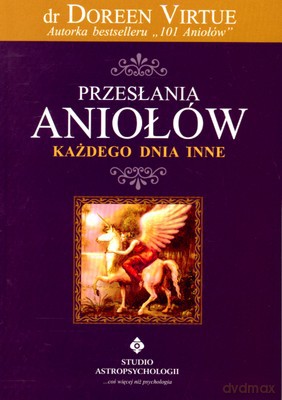 Przesłania Aniołów Każdego Dnia Inne - Dr Doreen Virtue [KSIĄŻKA]