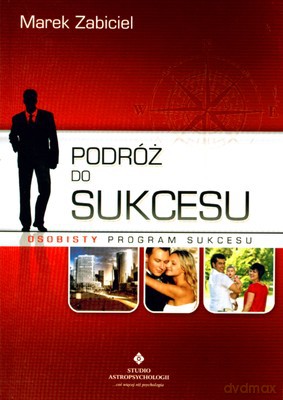 Podróż Do Sukcesu - Marek Zabiciel [KSIĄŻKA]