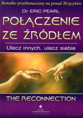 Połączenie Ze Źródłem - Eric Pearl [KSIĄŻKA]