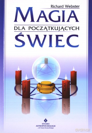 Magia Świec Dla Początkujących - Richard Webster [KSIĄŻKA]