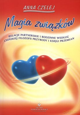 Magia Związków - Anna Czelej [KSIĄŻKA]
