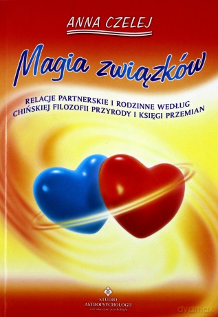Magia Związków - Anna Czelej [KSIĄŻKA]