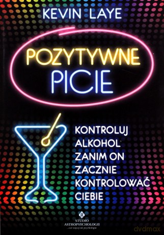 Pozytywne Picie - Kevin Laye [KSIĄŻKA]