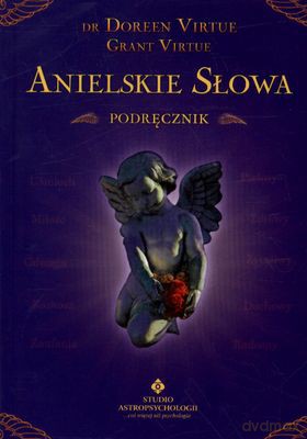 Anielskie Słowa Podręcznik - Doreen Virtue, Grant Virtue [KSIĄŻKA]