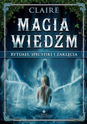 Magia Wiedźm - Claire [KSIĄŻKA]