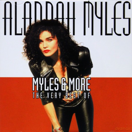 Alannah Myles: Myles And More-The Very Best Of [CD]