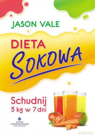 Dieta Sokowa - Jason Vale [KSIĄŻKA]