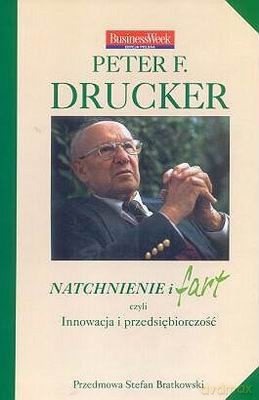 Natchnienie I Fart - Peter F. Drucker [KSIĄŻKA]