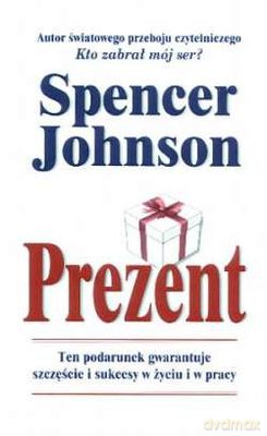 Prezent - Spencer Johnson [KSIĄŻKA]