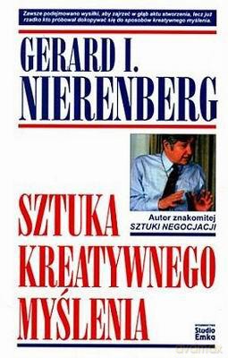 Sztuka Kreatywnego Myślenia - Gerard I. Nierenberg [KSIĄŻKA]