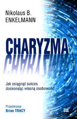 Charyzma - Nikolaus B. Enkelmann [KSIĄŻKA]