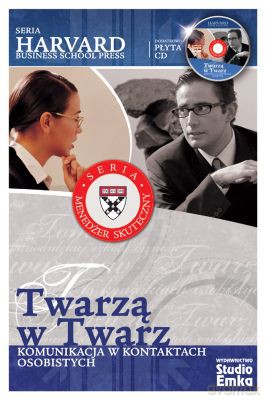 Twarzą W Twarz Komunikacja W Kontaktach Osobistych [KSIĄŻKA]