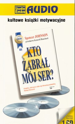 Kto Zabrał Mój Ser (twarda) - Spencer Johnson (digipack) [AUDIOBOOK] [2CD]