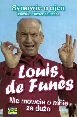 Louis De Funes Synowie O Ojcu - Patrick i Oliver De Funes [KSIĄŻKA]