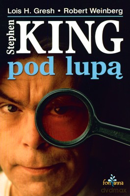 King Pod Lupą - Lois H. Gresh, Robert Weinberg [KSIĄŻKA]