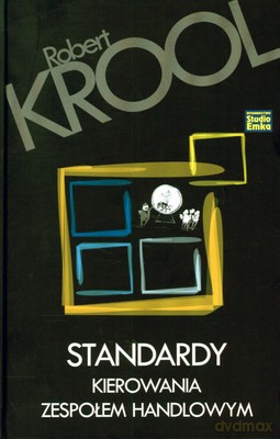 Standardy Kierowania Zespołem Handlowym (twarda) - Robert Krool [KSIĄŻKA]