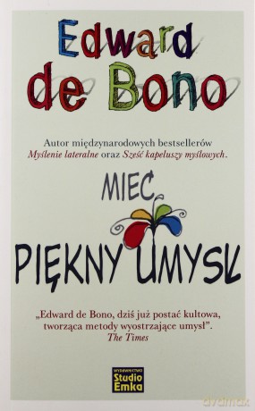 Mieć Piękny Umysł - Edward De Bono [KSIĄŻKA]