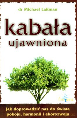 Kabała Ujawniona - Michael Laitman [KSIĄŻKA]