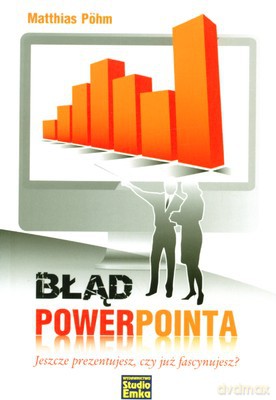 Błąd Powerpointa - Matthias Pohm [KSIĄŻKA]